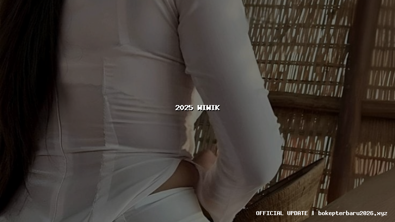 2025 wiwik 2025 wiwik