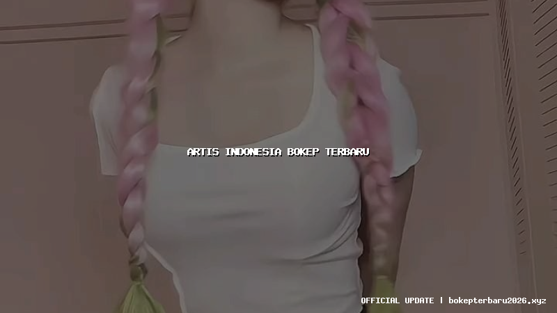 artis indonesia bokep terbaru artis indonesia bokep terbaru