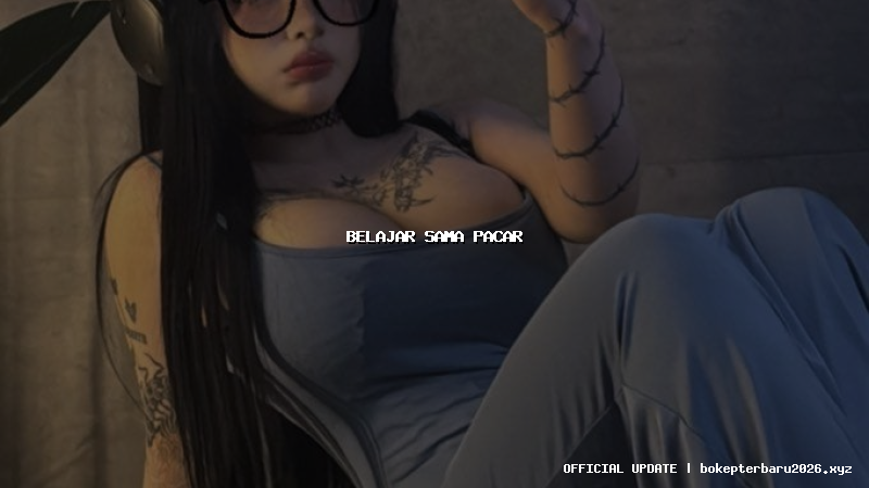 belajar sama pacar belajar sama pacar