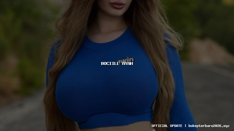 bociill ayah bociill ayah