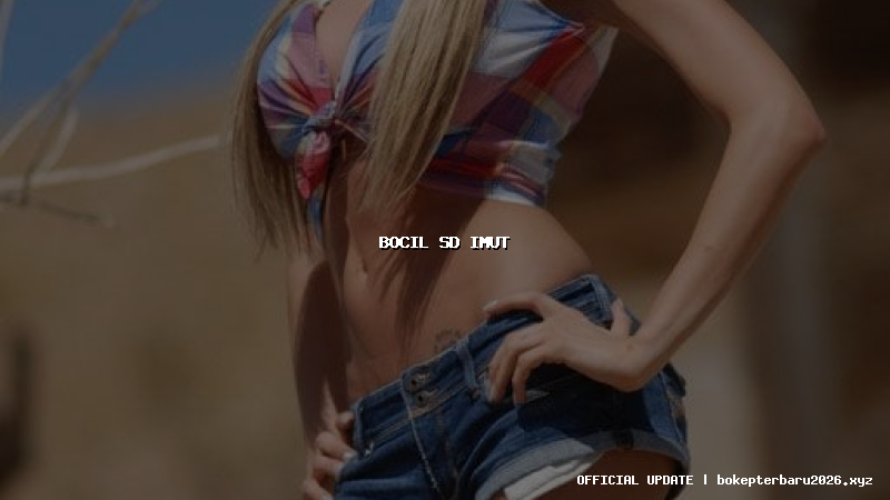 bocil sd imut bocil sd imut