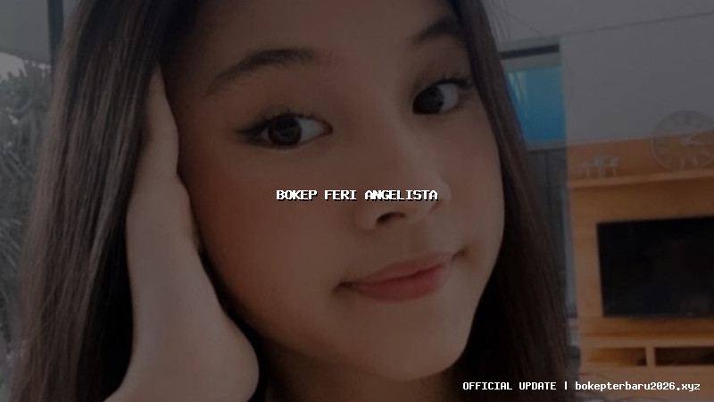 bokep feri angelista bokep feri angelista
