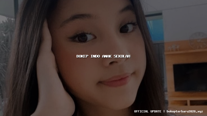 bokep indo anak sekolah