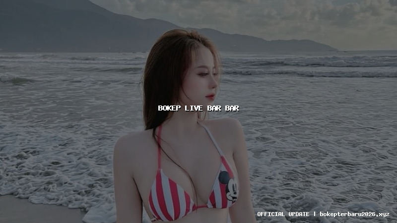 bokep live bar bar