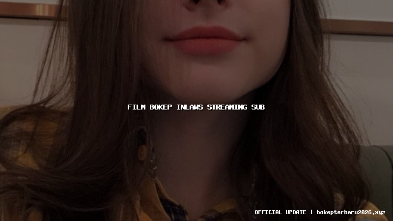 film bokep inlaws streaming sub