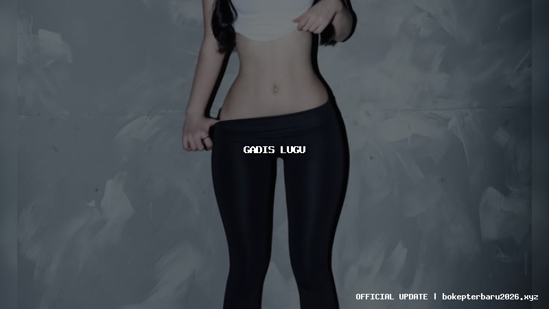 gadis lugu gadis lugu