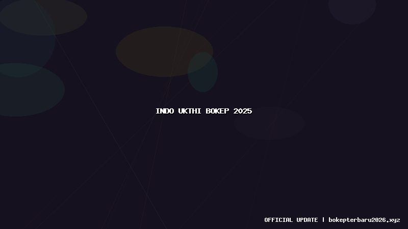 indo ukthi bokep 2025