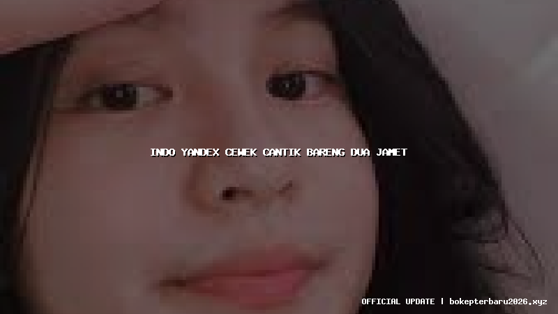 indo yandex cewek cantik bareng dua jamet