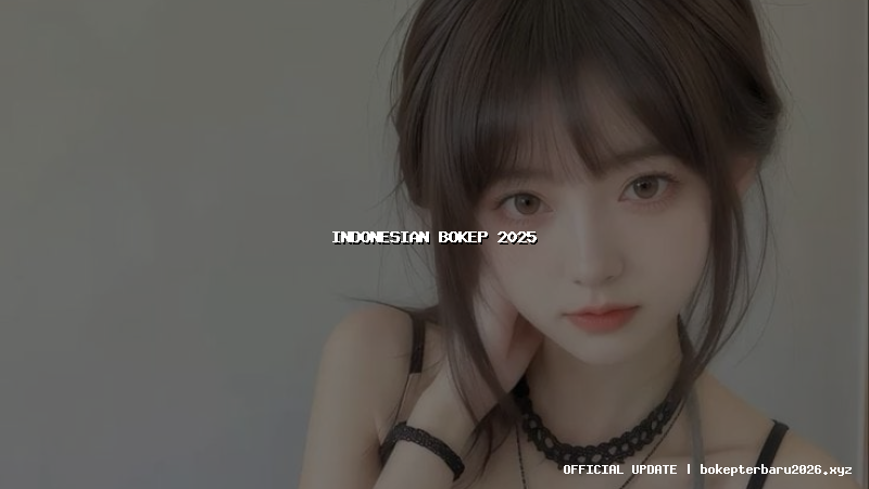 indonesian bokep 2025