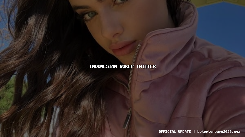 indonesian bokep twitter indonesian bokep twitter