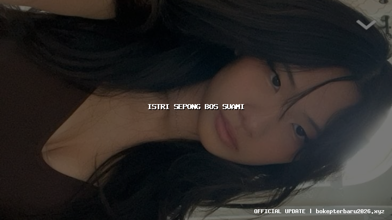 istri sepong bos suami