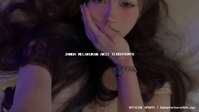 janda melakukan aksi terbaiknya janda melakukan aksi terbaiknya