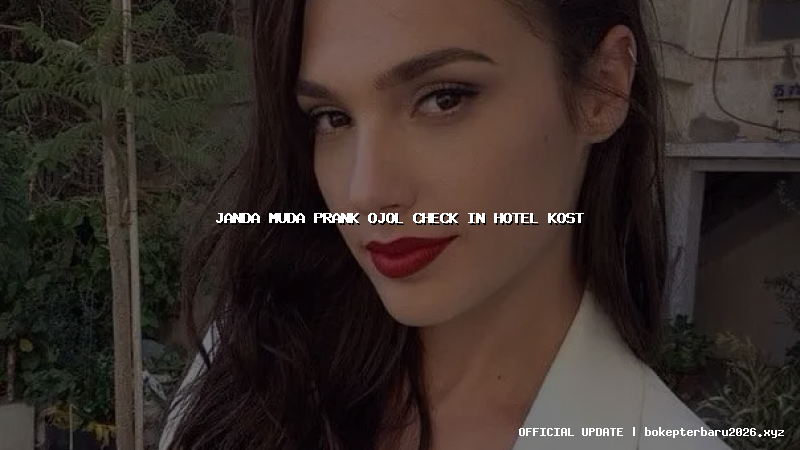 janda muda prank ojol check in hotel kost