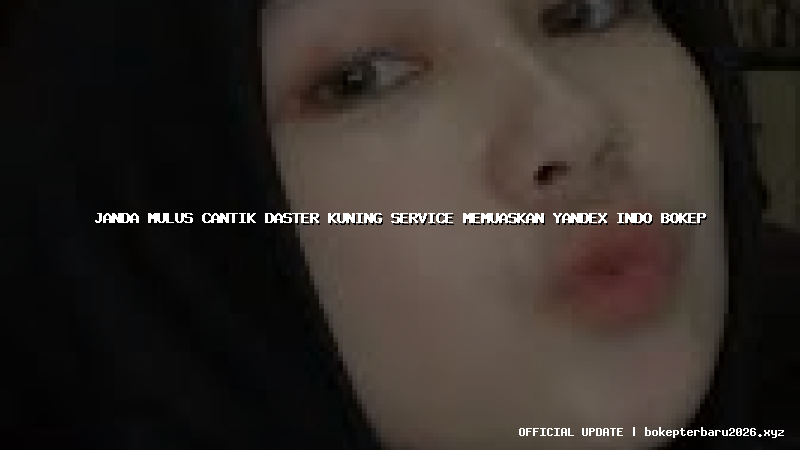 janda mulus cantik daster kuning service memuaskan yandex indo bokep janda mulus cantik daster kuning service memuaskan yandex indo bokep