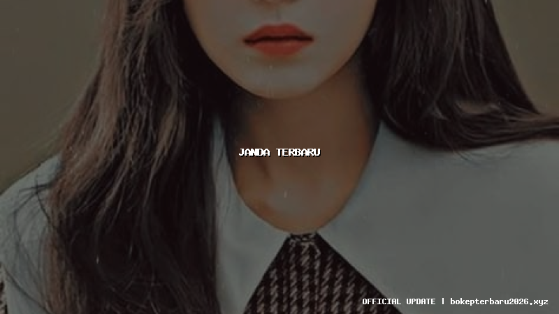 janda terbaru janda terbaru