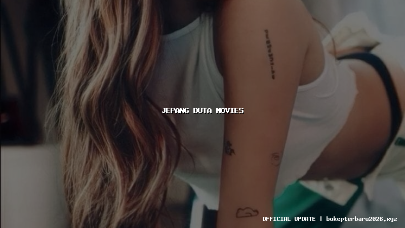 jepang duta movies jepang duta movies