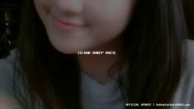jilbab bokep bocil jilbab bokep bocil