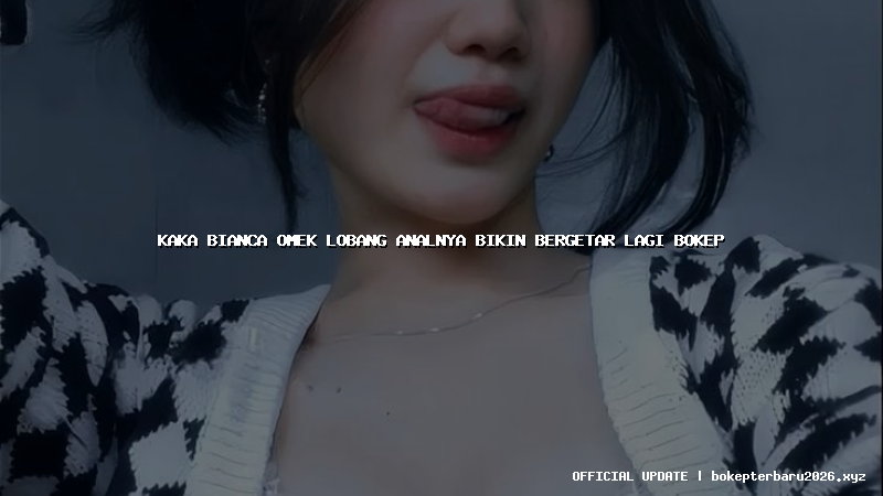 kaka bianca omek lobang analnya bikin bergetar lagi bokep