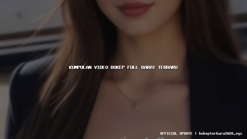 kumpulan video bokep full barat terbaru kumpulan video bokep full barat terbaru