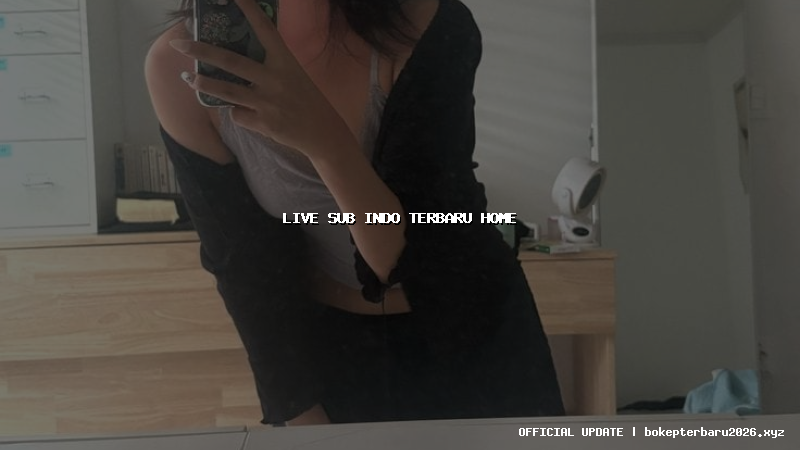 live sub indo terbaru home