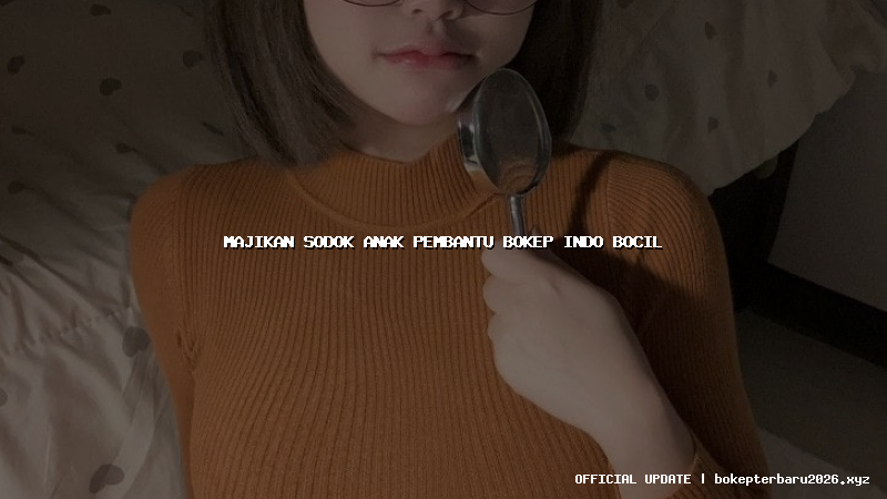majikan sodok anak pembantu bokep indo bocil majikan sodok anak pembantu bokep indo bocil
