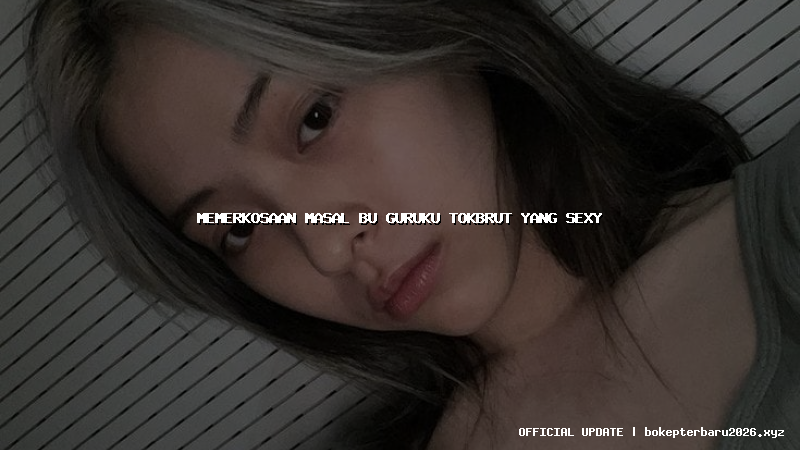 memerkosaan masal bu guruku tokbrut yang sexy