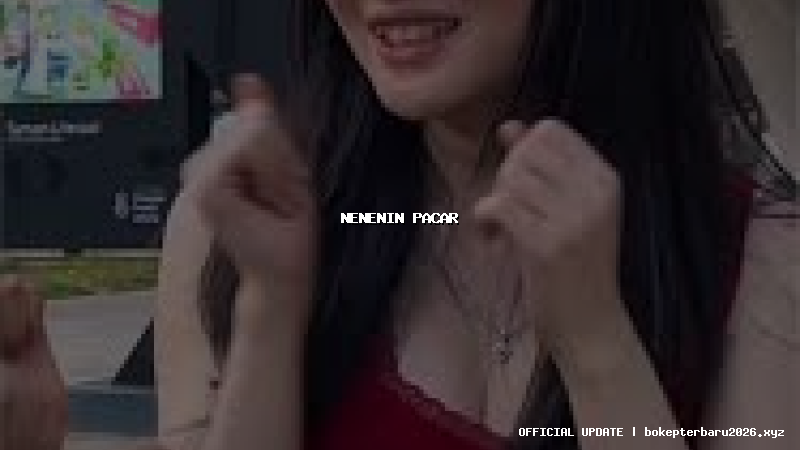 nenenin pacar nenenin pacar