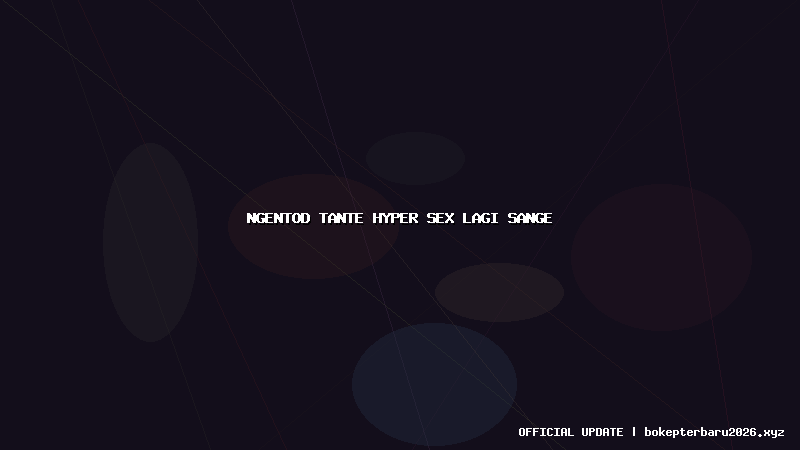 ngentod tante hyper sex lagi sange