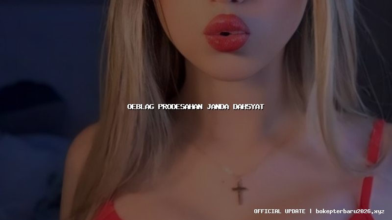 oeblag prodesahan janda dahsyat oeblag prodesahan janda dahsyat