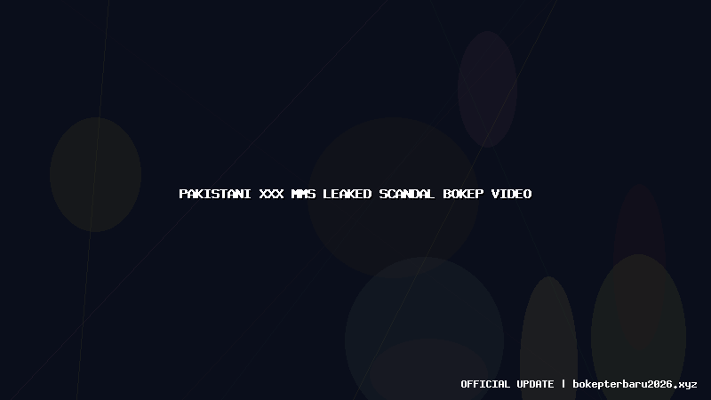 pakistani xxx mms leaked scandal bokep video