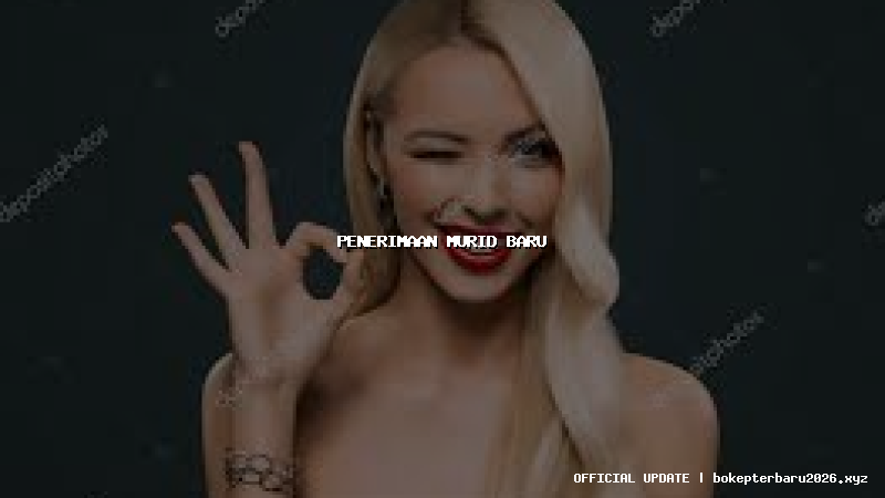 penerimaan murid baru penerimaan murid baru