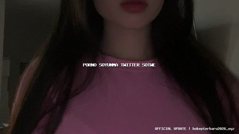 porno soyunma twitter sotwe porno soyunma twitter sotwe