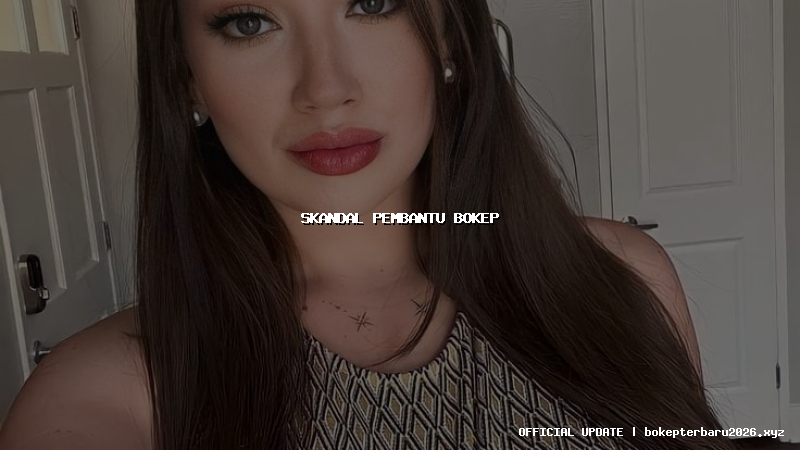 skandal pembantu bokep skandal pembantu bokep