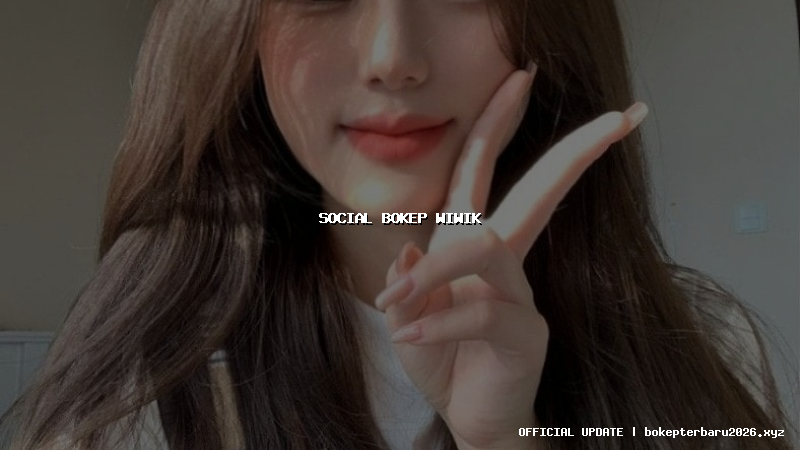 social bokep wiwik social bokep wiwik