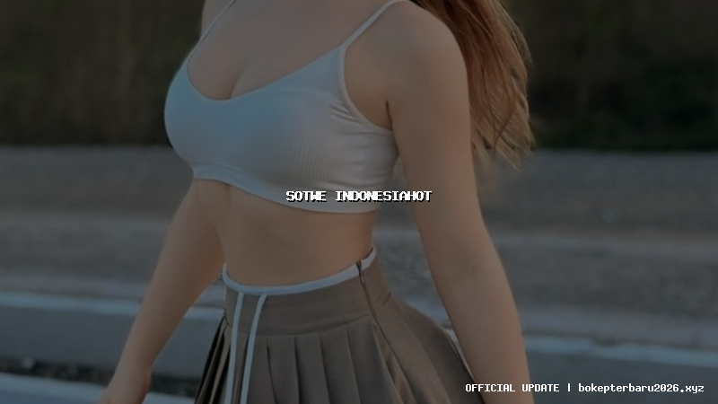 sotwe indonesiahot sotwe indonesiahot