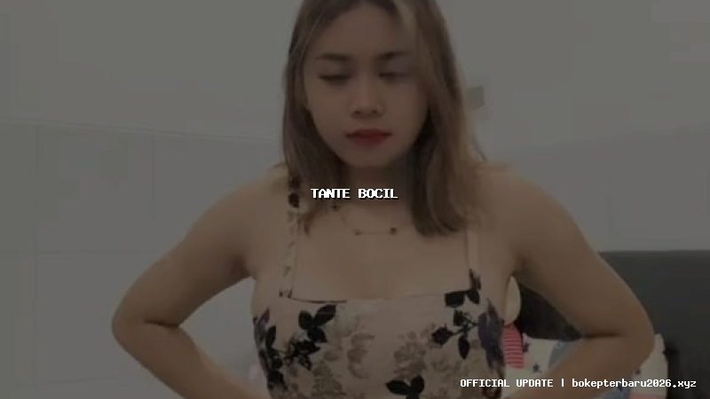 tante bocil tante bocil