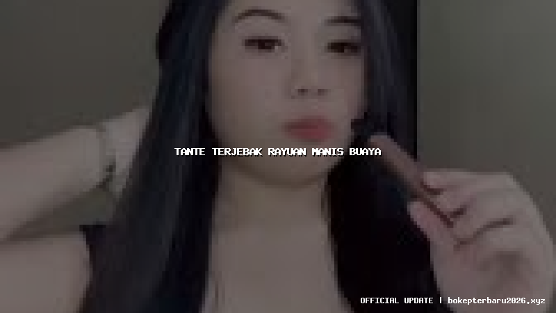 tante terjebak rayuan manis buaya tante terjebak rayuan manis buaya