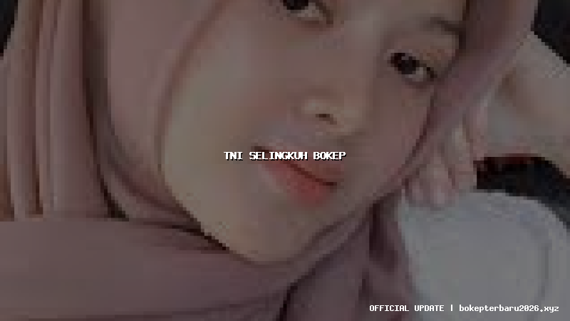 tni selingkuh bokep tni selingkuh bokep