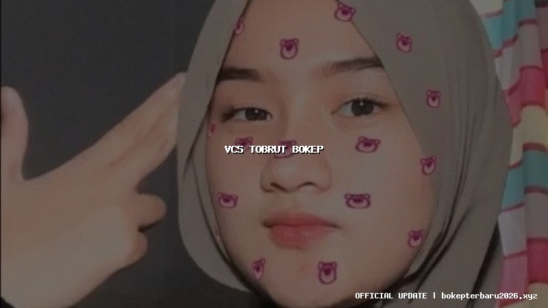 vcs tobrut bokep