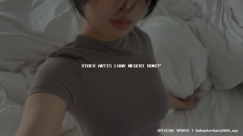 video artis luar negeri bokep