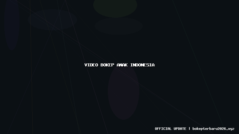 video bokep anak indonesia video bokep anak indonesia