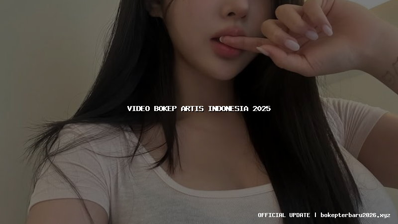 video bokep artis indonesia 2025