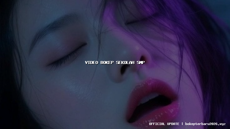video bokep sekolah smp