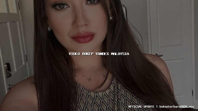 video bokep yandex malaysia