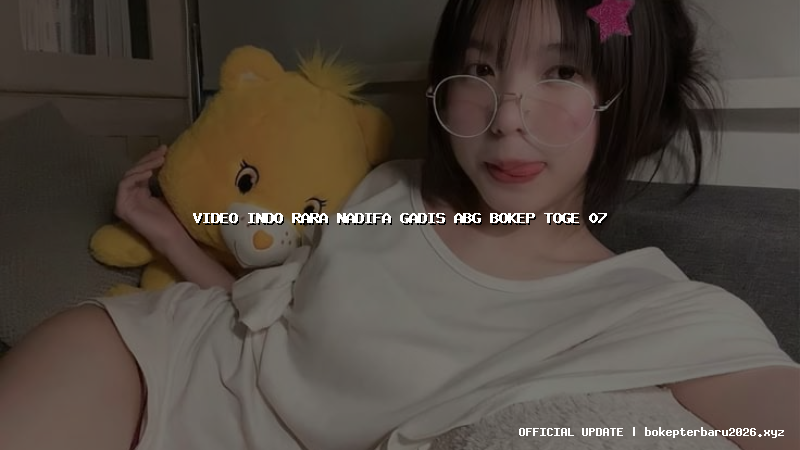 video indo rara nadifa gadis abg bokep toge 07