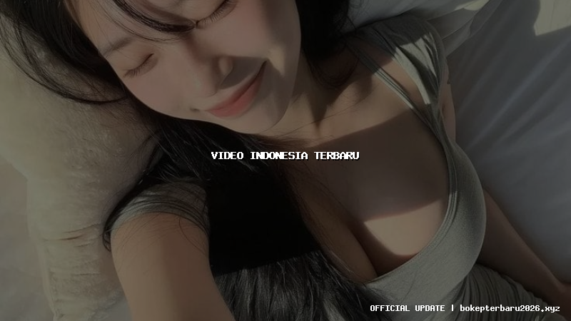 video indonesia terbaru video indonesia terbaru