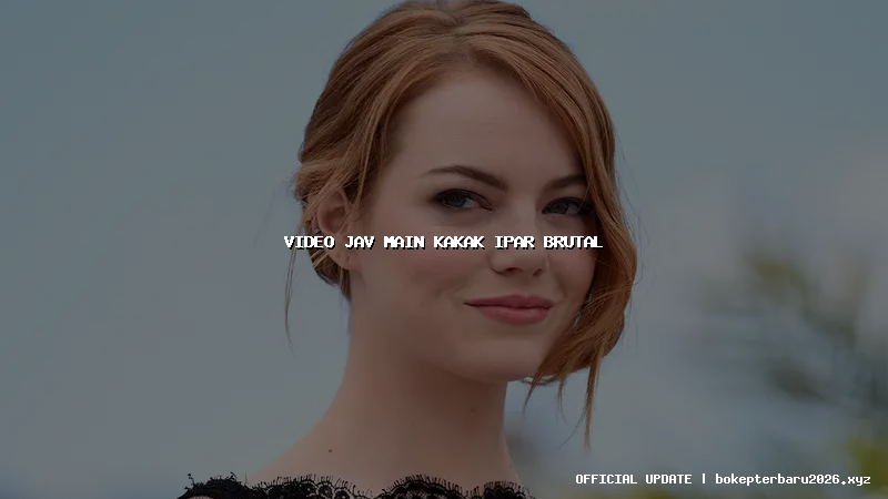 video jav main kakak ipar brutal