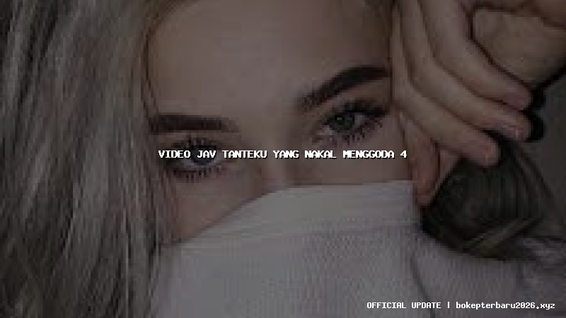 video jav tanteku yang nakal menggoda 4