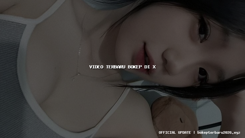 video terbaru bokep di x