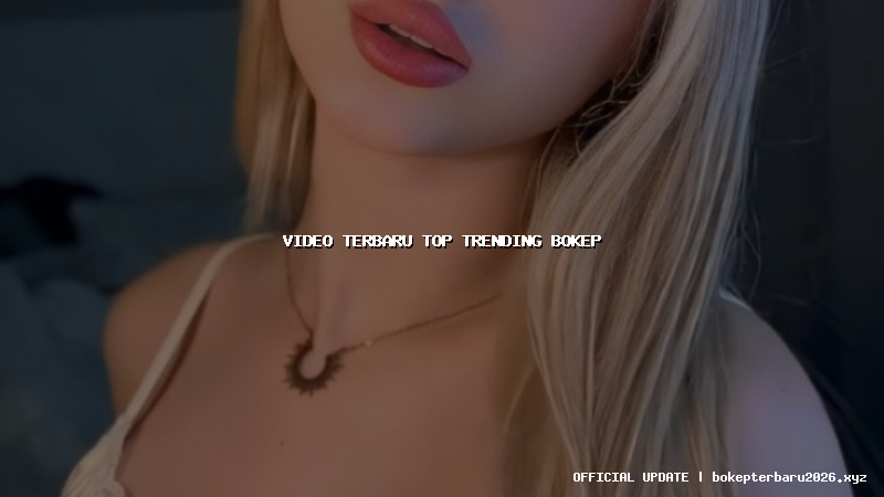 video terbaru top trending bokep video terbaru top trending bokep